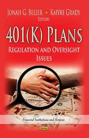 401(K) Plans de Jonah G. Belser