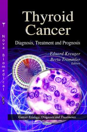 Thyroid Cancer de Eduard Kreuger