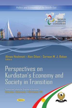 Perspectives on Kurdistans Economy & Society in Transition de Almas Heshmati