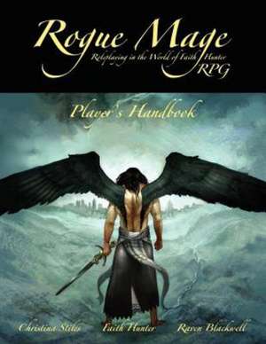 The Rogue Mage RPG Players Handbook de Christina Stiles