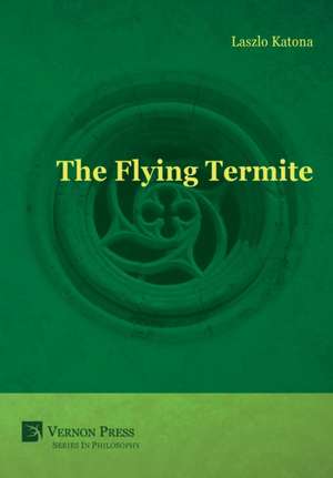 The Flying Termite de Laszlo Katona