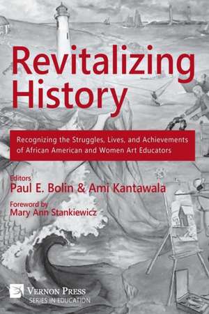 Revitalizing History de Paul E Bolin