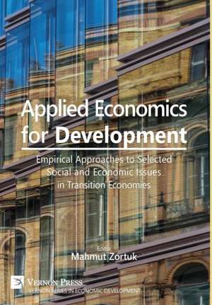 Applied Economics for Development de Mahmut Zortuk