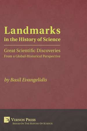 Landmarks in the History of Science de Basil Evangelidis