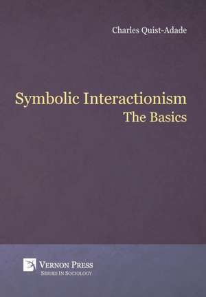 Symbolic Interactionism de Charles Quist-Adade