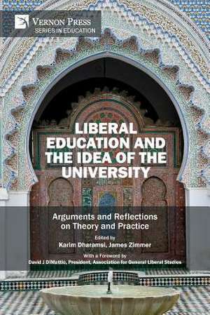 Liberal Education and the Idea of the University de Karim Dharamsi