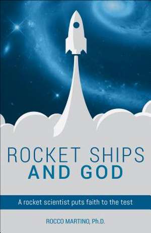 Rocket Ships and God de Rocco Martino