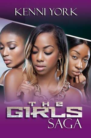 The Girls Saga de Kenni York