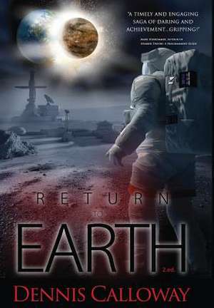 Return to Earth: A Christmas Journey to the North Pole de Dennis Calloway