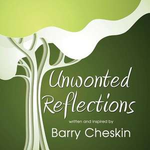 Unwonted Reflections de Barry Cheskin