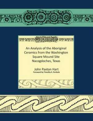 An Analysis of the Aboriginal Ceramics from the Washington Square Mound Site de John Hart