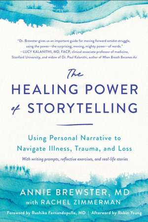 The Healing Power of Storytelling de Annie Brewster