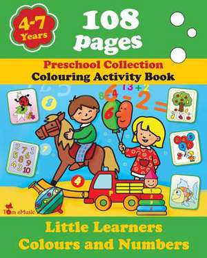 Little Learners - Colors and Numbers de Alex Fonteyn