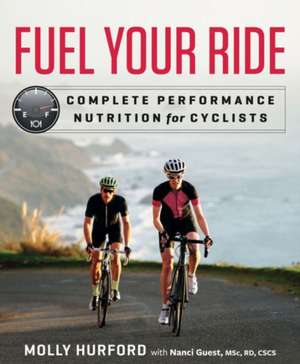 Fuel Your Ride de Molly Hurford