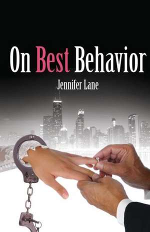 On Best Behavior de Jennifer Lane