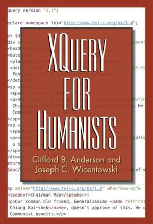 XQuery for Humanists de Clifford B. Anderson