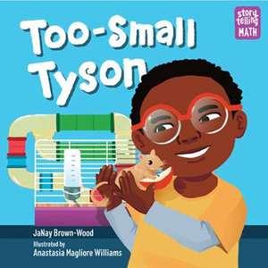 Too-Small Tyson de Anastasia Magloire Williams