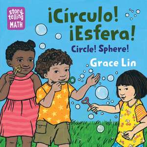 Circulo! Esfera! / Circle! Sphere! de Grace Lin