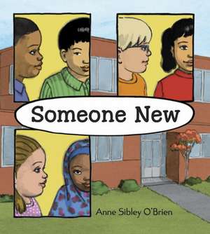 Someone New de Ann Sibley O'Brien