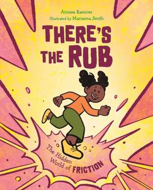 There's the Rub de Ainissa Ramirez