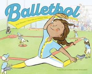 Balletbol de Erin Dionne