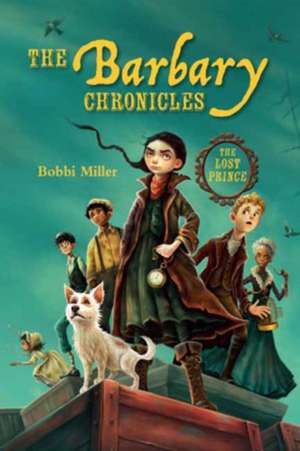The Barbary Chronicles de Bobbi Miller