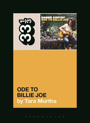 Bobbie Gentry's Ode to Billie Joe de Tara Murtha