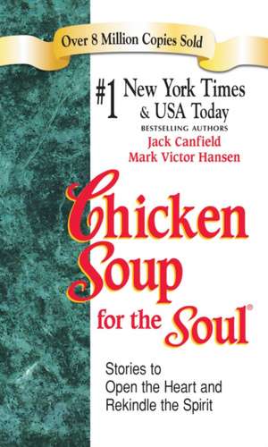 Chicken Soup for the Soul - Export Edition: More Stories of Life, Love and Learning de Jack Canfield