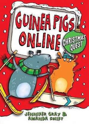 Guinea Pigs Online: Christmas Quest de Jennifer Gray