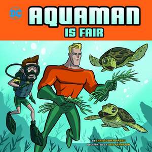 Aquaman Is Fair de Christopher Harbo