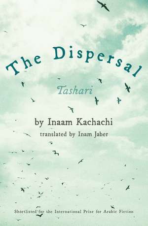 The Dispersal de Inaam Kachachi