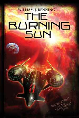 Burning Sun de William J Benning