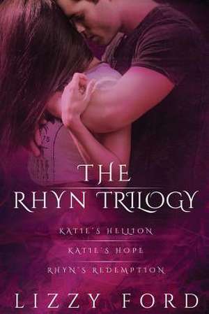 The Rhyn Trilogy de Lizzy Ford