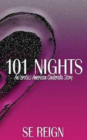 101 Nights (Volume One) de Se Reign