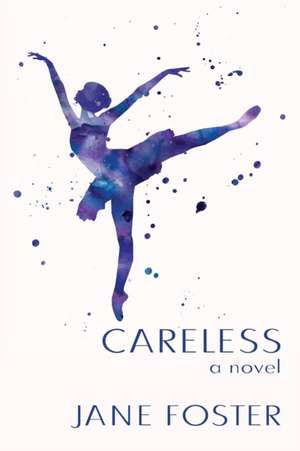 Careless de Jane Foster