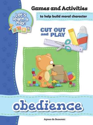 Obedience - Games and Activities de Agnes De Bezenac