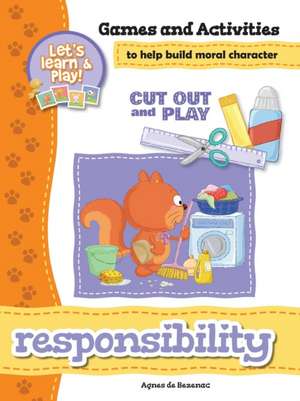 Responsibility - Games and Activities de Agnes De Bezenac