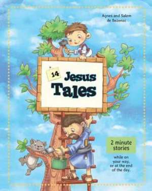 14 Jesus Tales de Agnes De Bezenac