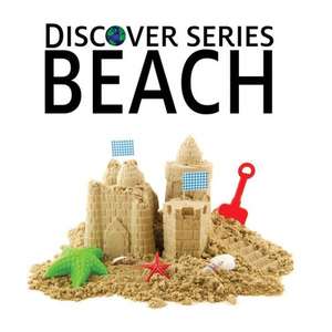 Beach: Discover Series Picture Book for Children de Xist Publishing