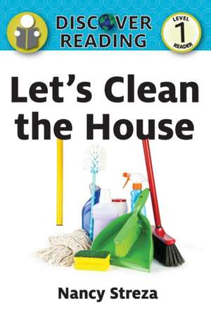 Let's Clean the House de Nancy Streza