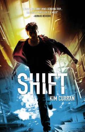 Shift de Kim Curran