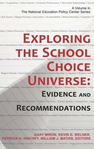 Exploring the School Choice Universe de Patricia H. Hinchey