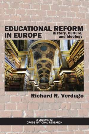 Educational Reform in Europe de Richard R. Verdugo