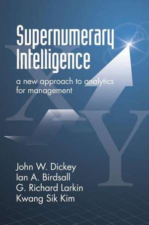 Supernumerary Intelligence de John W. Dickey