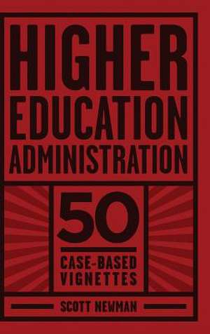 Higher Education Administration de Scott Newman