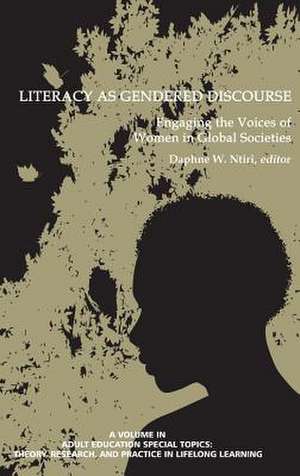 Literacy as Gendered Discourse de Daphne W. Ntiri