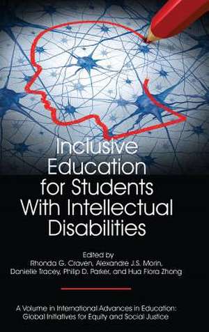 Inclusive Education for Students with Intellectual Disabilities (Hc): Insights from Business, Nonprofit, and Education (Hc) de Rhonda G. Craven