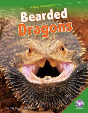 Bearded Dragons de Jody Jensen Shaffer