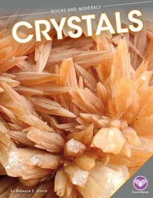 Crystals de Hirsch Rebecca Eileen