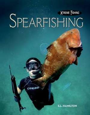 Spearfishing de S. L. Hamilton